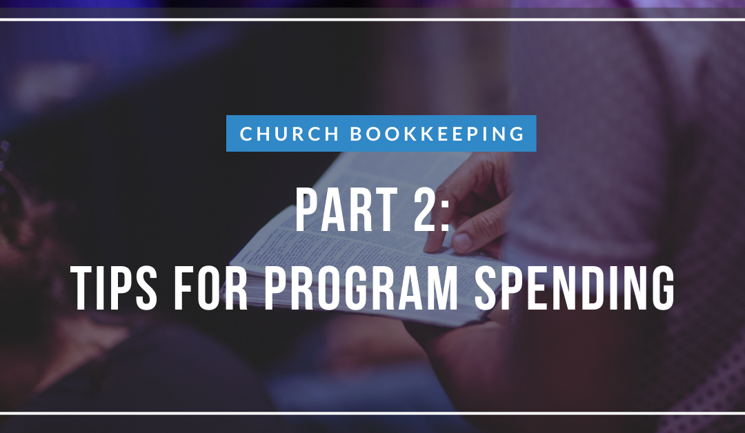 Basics of Outsourced Church Bookkeeping: Part 2